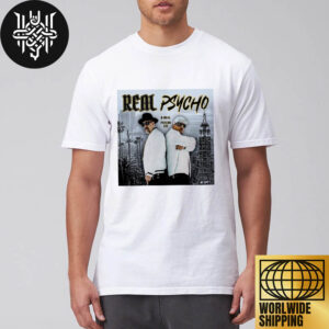 BReal X Psycho Les New Album Real Psycho Unisex T-Shirt