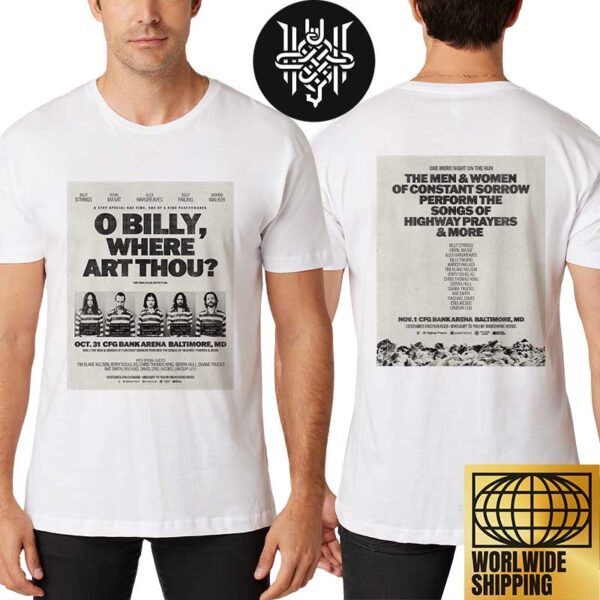 Billy Strings O Billy Where Art Thou Theme For Halloween Shows In Baltimore Two Sides Gift For Fans Unisex T-Shirt