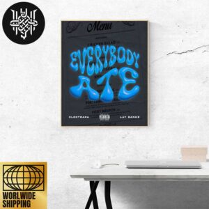 Cleotrapa Ft Lay Bankz Everybody Ate Fan Gifts Home Decor Poster Canvas