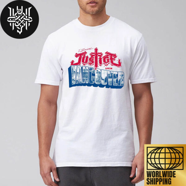 Justice Band Live In Vancouver Gift For Fan Unisex T-Shirt