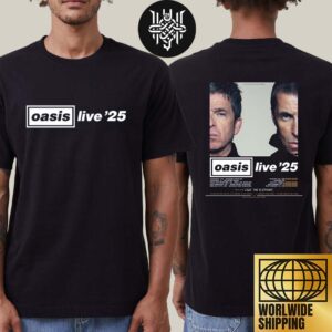 Oasis Live 25 North America Tour Date 2024 Fan Gifts Two Sides Unisex T-Shirt