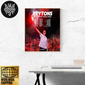 The Reytons EUROPEAN Tour 2025 Tour Dates Home Decor Poster Canvas