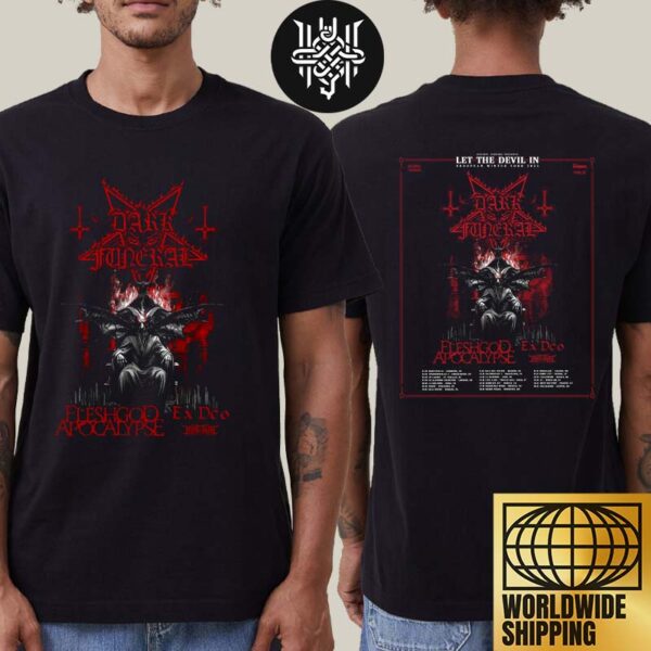 Dark Funeral LET THE DEVIL IN Europen Tour Dates 2025 Artwork Two Sides Unisex T-Shirt