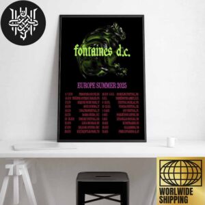 Fontaines D.C. Europe Summer 2025 Tour Dates Artwork Home Decor Poster Canvas