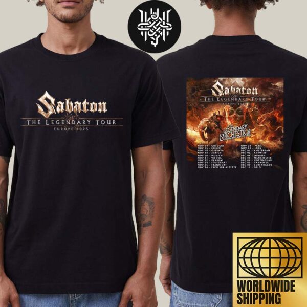 Sabaton The Legendary Tour Europe 2025 Tour Dates Two Sides Unisex T-Shirt