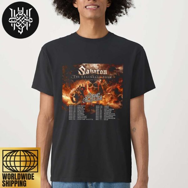 Sabaton The Legendary Tour Europe 2025 Tour Dates Unisex T-Shirt