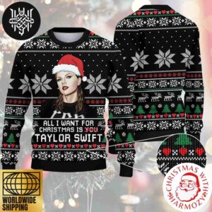 Taylor Swift All I Want For Christmas Is Taylor Swift Xmas Gifts For Swifties 2024 Ugly Christmas Sweater