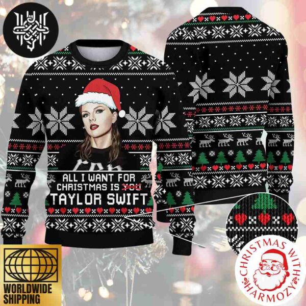 Taylor Swift All I Want For Christmas Is Taylor Swift Xmas Gifts For Swifties 2024 Ugly Christmas Sweater