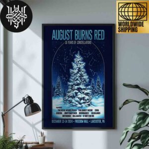 August Burns Red Christmas Burns Red at Freedom Hall Lancaster PA On December 13 And 14 2024 Home Decor Poster Canvas