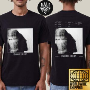 Beach House Live In 2025 Tour Dates Artwork Two Sides Unisex T-Shirt