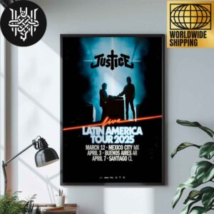 Justice Band Latin America 2025 Tour Dates Artwork Home Decor Poster Canvas