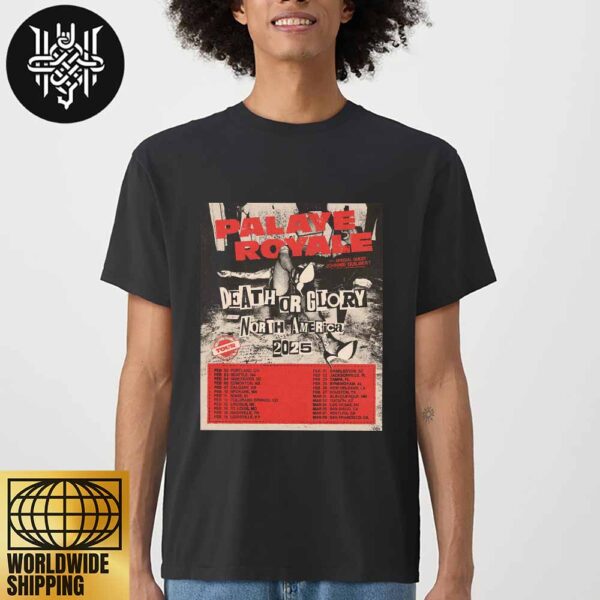 Palaye Royale Death Or Glory World Tour 2025 North America Artwork Unisex T-Shirt