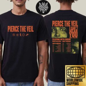 Pierce The Veil I Can’t Hear You World Tour 2025 North American Tour Dates Artwork Two Sides Unisex T-Shirt