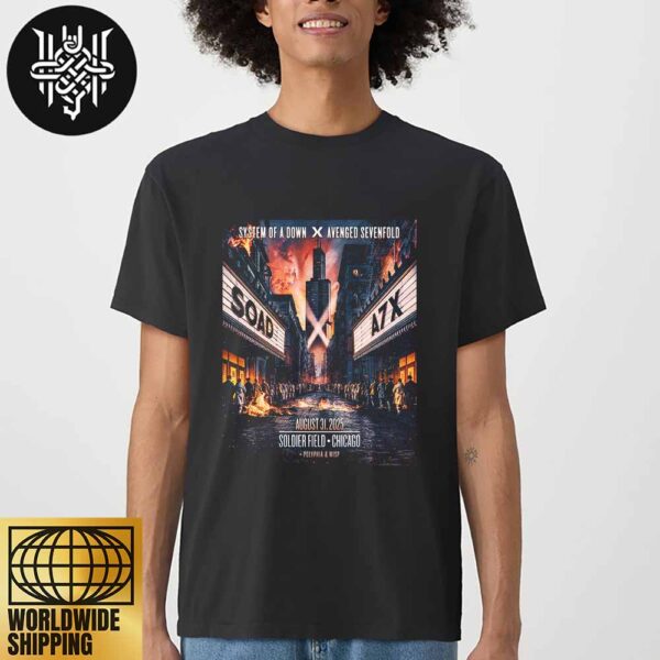 System Of A Down X Avenged Sevenfold Taking Over Chicago On August 31 2025 Artwork Unisex T-Shirt