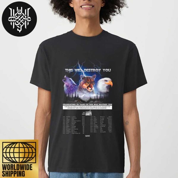 This Will Destroy You 20th Anniversary Tour Dates 2025 Artwork Unisex T-Shirt