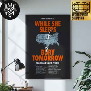 While She Sleeps X Bury Tomorrow North America 2025 Tour Dates Home Decor Poster Canvas